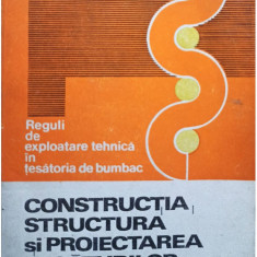 L. Calin - Constructia structura si proiectarea tesaturilor (editia 1981)