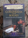 Robert Kiyosaki Conspiratia celor bogati
