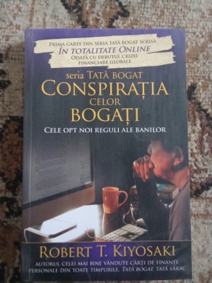 Robert Kiyosaki Conspiratia celor bogati foto