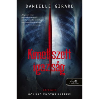 Kimetszett igazs&amp;aacute;g - Dr. Schwartzman 2. - Danielle Girard foto