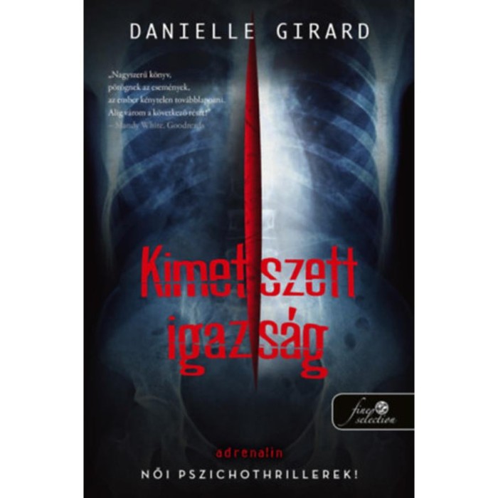 Kimetszett igazs&aacute;g - Dr. Schwartzman 2. - Danielle Girard