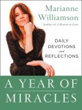 A Year of Miracles - Carte Spiritual
k Devotional Zilnic de Marianne Williamson (365 Medita
k)
