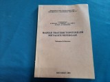 BAZELE TRATĂRII TOPITURILOR METALICE NEFEROASE*&Icirc;NDRUMAR DE LABORATOR/P.MOLDOVAN