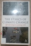 The ethics of climate change / James Garvey