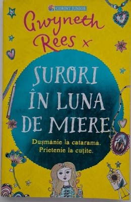 Surori in luna de miere - Gwyneth Rees foto
