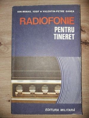 Radiofonie pentru tineret- Ion-Mihail Iosif, Valentin-Petre Ganea foto