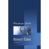 R&eacute;snyi &Eacute;den - Dr. Wilhelm Ott&oacute;