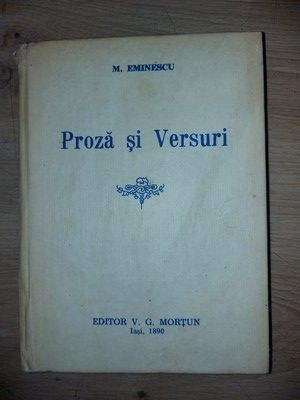 Proza si versuri- M. Eminescu Editura: V. G. Mortun foto
