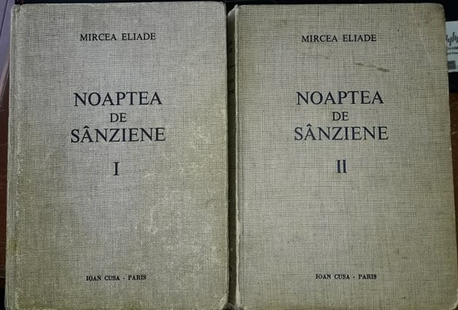 Mircea Eliade-Noaptea de sanziene, prima editie, an 1971, 1100 de exemplare