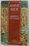 VAMPIRUL VITTORIO de ANNE RICE , 2005