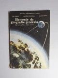 Elemente de geografie generală &ndash; Aut. Jana Ionașcu, Gheorghe Teodorescu, Nicolae Ionescu, Ed. Didactică și Pedagogică, 1991