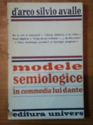 MODELE SEMIOLOGICE IN COMMEDIA LUI DANTE de D&amp;#039;ARCO SILVIO AVALLE,BUC.1979 foto
