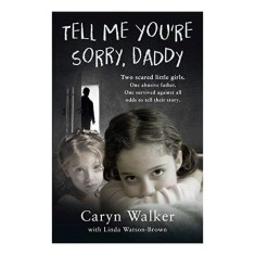 Just Tell Me You're Sorry