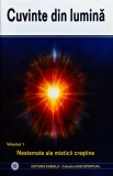 Cumpara ieftin Cuvinte din lumină, vol. 1. Nestemate ale misticii creștine - 2005 (R357)