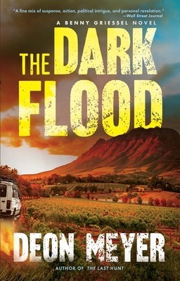 The Dark Flood: A Benny Griessel Novel foto