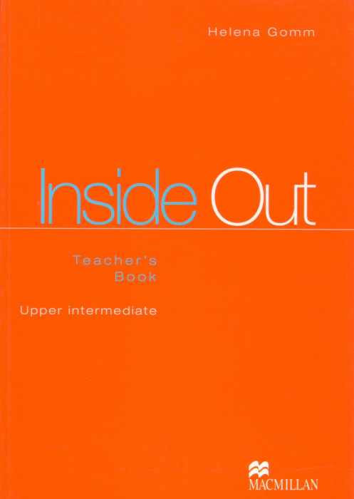 Inside Out Upper Intermediate Teacher&#039;s Book