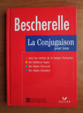 Bescherelle. La conjugaison pour tous. Dictionnaire de 12.000 verbes (1997)