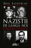 Nazistii de langa noi - Eric Lichtblau