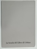 LA SCUOLA DEL LIBRO DI URBINO , MAPA CU ILUSTRATII SI TEXT IN LIMBA ITALIANA , 1989