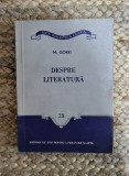 DESPRE LITERATURA -M.GORKI