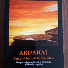 Ardahal - Templul luminii lui ZAMOLXIS - GEORGE CADAR