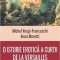 O istorie erotica a curtii de la Versailles/Michel Verge-Franceschi, Anna Moretti