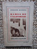 Joseph Kessel - Dames de Californie