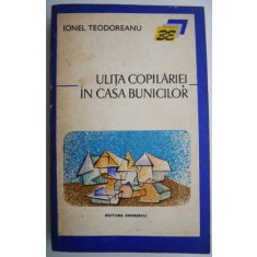 Ulita copilariei. In casa bunicilor &ndash; Ionel Teodoreanu
