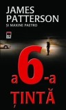 Cumpara ieftin A 6-a tinta/James Patterson, Maxine Paetro