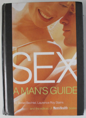 SEX , A MAN &amp;#039;S GUIDE by STEFAN BECHTEL and LAURENCE ROY STAINS , 1996 foto