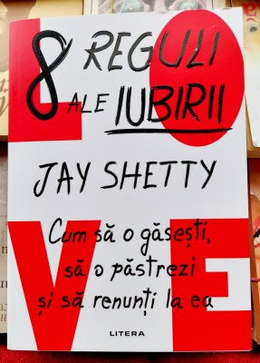 8 reguli ale iubirii - Jay Shetty foto