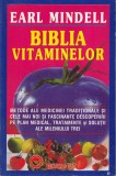 Earl Mindell - Biblia vitaminelor