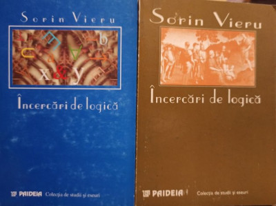 Sorin Vieru - Incercari de logica, 2 vol. (semnata) (2000) foto