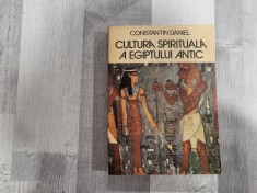 Cultura spirituala a Egiptului Antic de Constantin Daniel