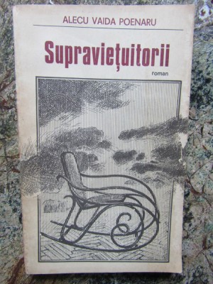 ALECU VAIDA POENARU - SUPRAVIETUITORII, 1985 foto