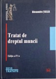 Tratat de dreptul muncii &ndash; Alexandru Ticlea