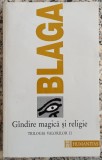 Gandire magica si religie - Lucian Blaga