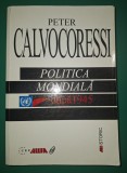 Politica Mondiala dupa 1945 - Peter Calvocoressi, ALLFA 2000, Carte Politica