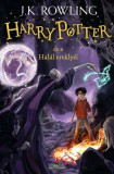 Harry Potter &eacute;s a Hal&aacute;l erekly&eacute;i - J. K. Rowling