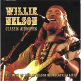 Willie Nelson - The Best Of Willie Nelson Broadcasting Live, CD