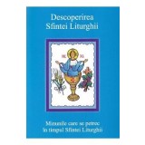 Descoperirea Sfintei Liturghii