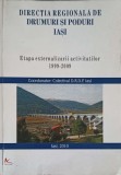 DIRECTIA REGIONALA DE DRUMURI SI PODURI IASI: ETAPA EXTERNALIZARII ACTIVITATILOR 1999-2009-COLECTIVUL D.R.D-255791