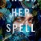Under Her Spell