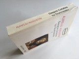 AURELIU AUGUSTIN, DESPRE CETATEA LUI DUMNEZEU I ( CARTILE I- X) EDITURA STIINTIFICA 1998