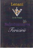 AS - LENANI - IZ DE VIATA: NEIMBL&Acirc;NZIREA FERICIRII