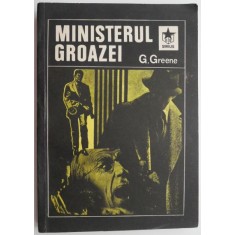 Ministerul groazei &ndash; G. Greene