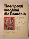 Tineri poeți maghiari din Rom&acirc;nia: Generația Forras (antologie de Tudor Balteș)