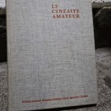 Le cineaste amateur - Pierre Monier