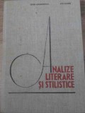 Analize Literare si Stilistice - Sorin Alexandrescu, Ion Rotaru, Editura Didactica, 1967, Carte Cartonata, Limba Romana