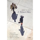 A N&eacute;met H&aacute;z - Annette Hess